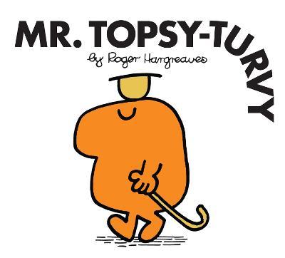 Mr. topsy -turvy the Round way wrong