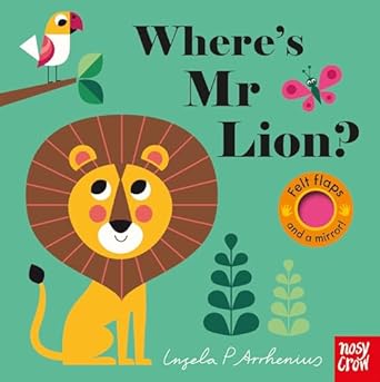 Where's Mr Lion? Felt flaps and mirror