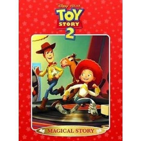 Toy story 2-disney pixar- Magical story