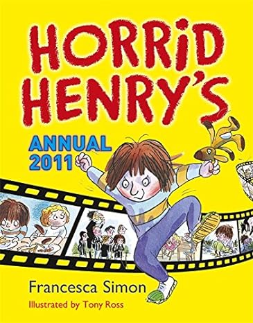 Horrid Henry's Annual 2011