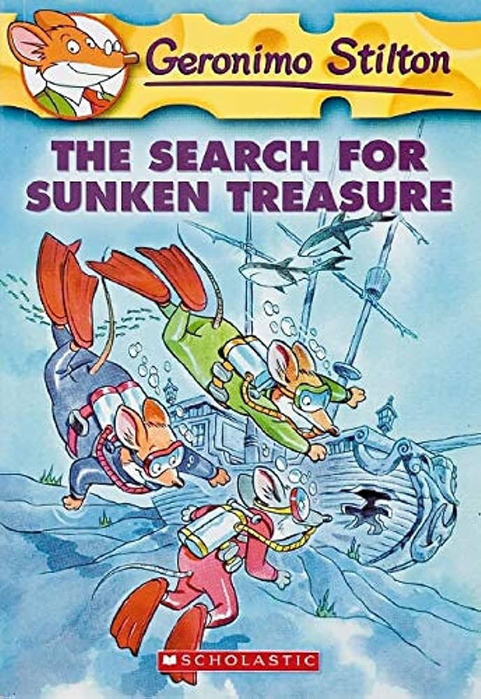 The search for sunken treasure -Geronimo stilton