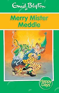 Merry mister Meddle by Enid Blyton