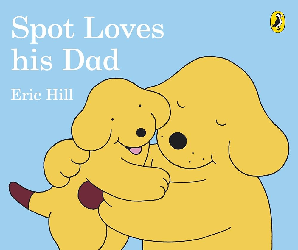 Spot loves his dad
