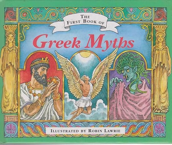 The First Book of Greek Myths