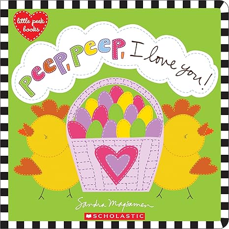 Peep, Peep, I Love You!