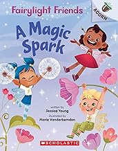 Fairylight Friends : A Magic Spark