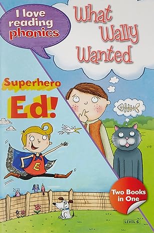 I love reading phonics- What wally wanted | Superhero ed!