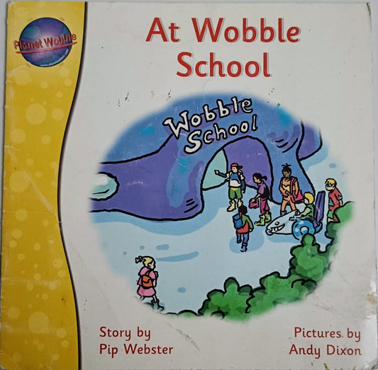 AT WOBBLE SCHOOL