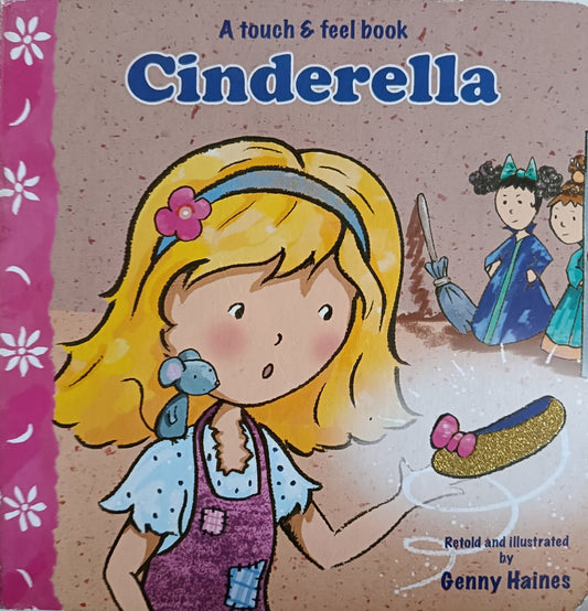 A touch and feel book cinderella