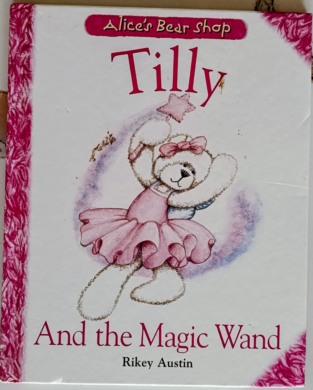 Tilly And the Magic Wand