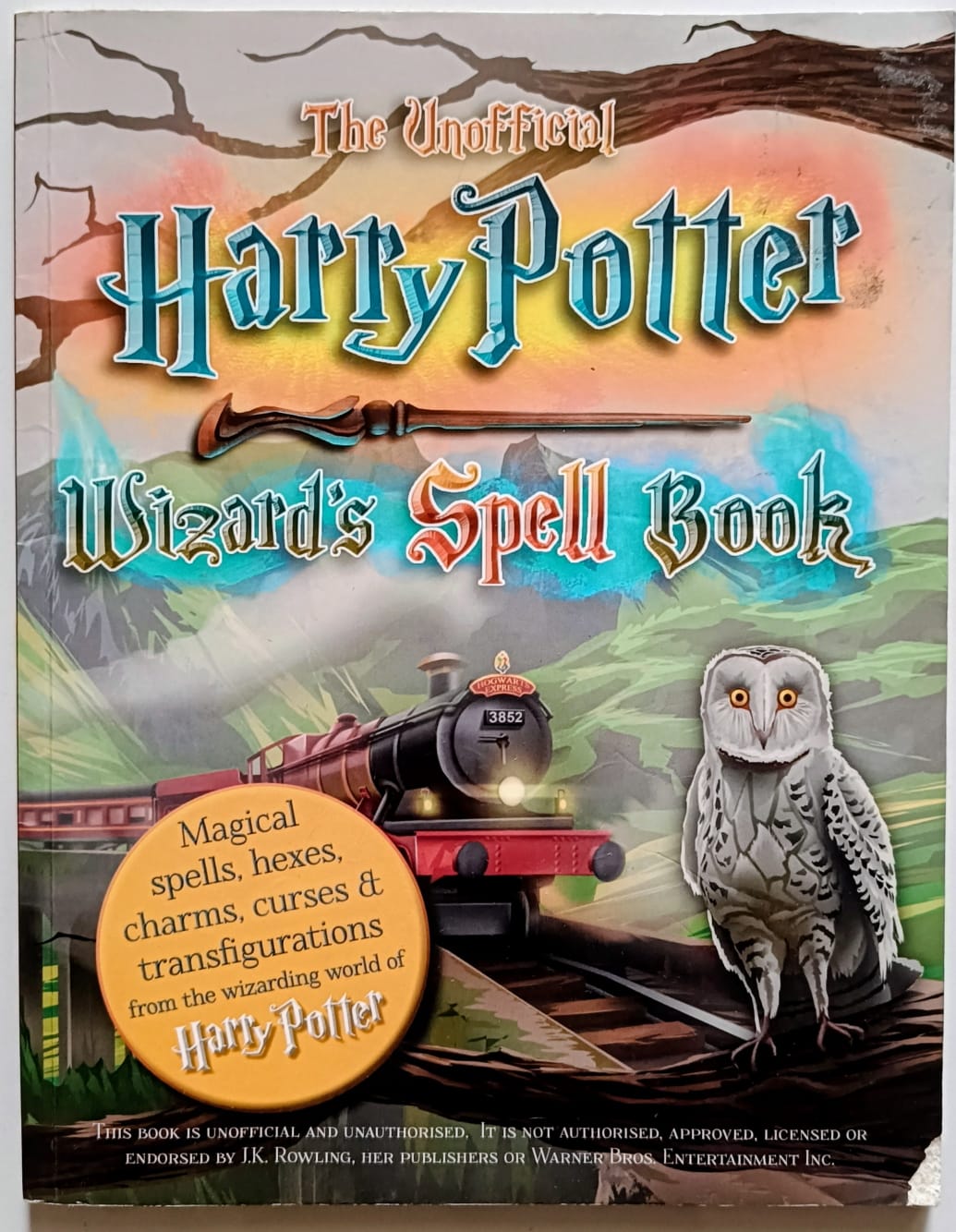 The unofficial harry potter wizard's spell book
