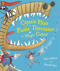 Captain Flinn and the pirate dinosaurs the magic cutlass