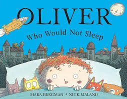 Oliver who would not sleep