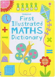 Usborne First illustrated Maths Dictionary