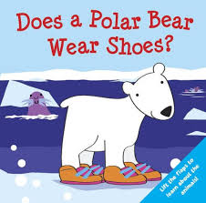 Does a polar bear wear shoes?