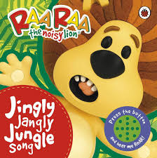 Raaraa The noisy lion - Jingly jangly jungle song