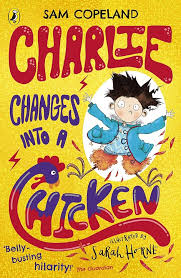 Charlie changes into a chicken by Sam copeland