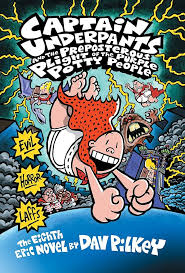 Captain underpants and the preposterous plight of the purple potty people by Dav Pilkey