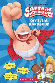 Captain underpants the first epic movie Official Handbook