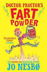 Doctor proctor's fart powder by Jo Nesbo