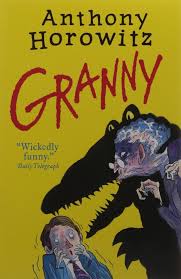 Anthony horowitz granny(wickedly funny)