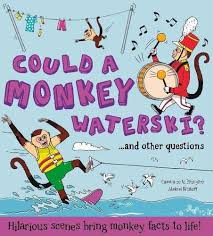 Could A Monkey Waters?....and other questions