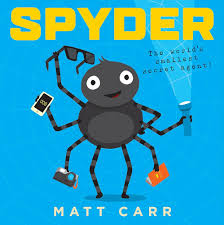 Spyder( The world`s smallest secret agent!)