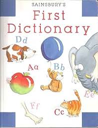FIRST DICTIONARY Sainsbury
