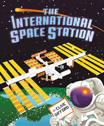 The international space station by clive gifford