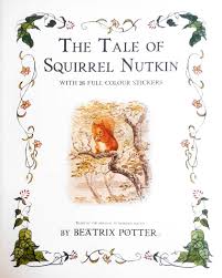 The tale of squirrel nutkin with 26 full color stickers