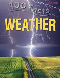100 FACTS Weather Miles Kelly