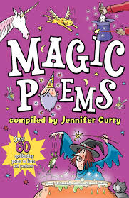 The magic poems compiled by Jennifer Curry