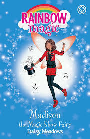 Madison the Magic show Fairy- Rainbow Magic
