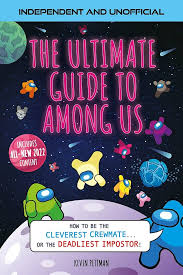 The Ultimate Guide To Among Us