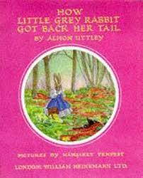 How Little Grey Rabbit Got Back Her Tail