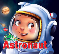 Who am I? Astronaut- Sawan