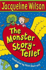 The monster story teller- Jacqueline Wilson