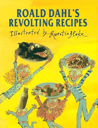 Roald Dahl's Revolting Recipes
