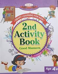 Smart Learning for kids 2nd Activity book Good manners- Alka