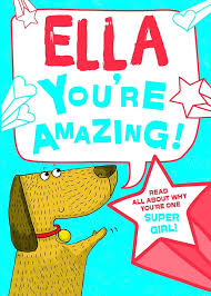 Ella - You're Amazing!: Read All About Why You're One Super Girl!