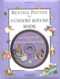 Beatrix potter- Nursery Rhyme book