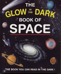 The Glow In The Dark Book Of Space