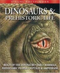 Dinosaurs and Prehistoric life Visual Factfinder