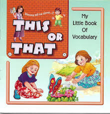 Mamma tell me about...!! This or That My Little Book of Vocabulary- Priority