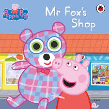Peppa Mr Fox's shop