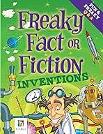 Freaky fact or fiction Inventions
