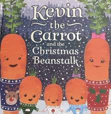 Kevin the Carrot and the Christmas Beanstalk