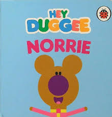Hey Duggee–Norrie-English