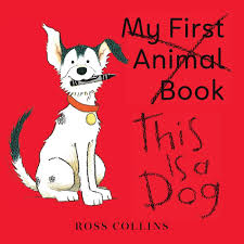 My First Animal Book - This is a Dog