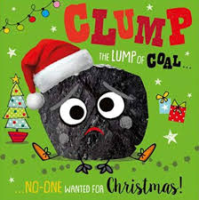 Clump the lump of coal No one wanted for Chrismtas